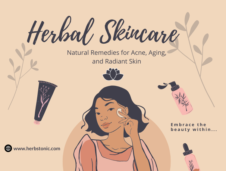 Herbal Skin Care Solutions: Natural Remedies for Acne, Aging, and Radiant Skin