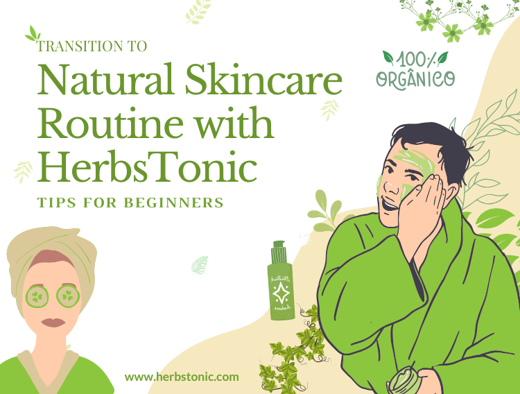 How to Transition to a Natural Skin Care Routine: Tips for Beginners